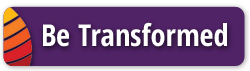 Be Transformed